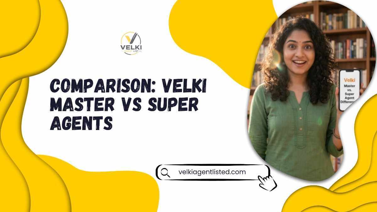 Velki Master vs Super Agent Comparison